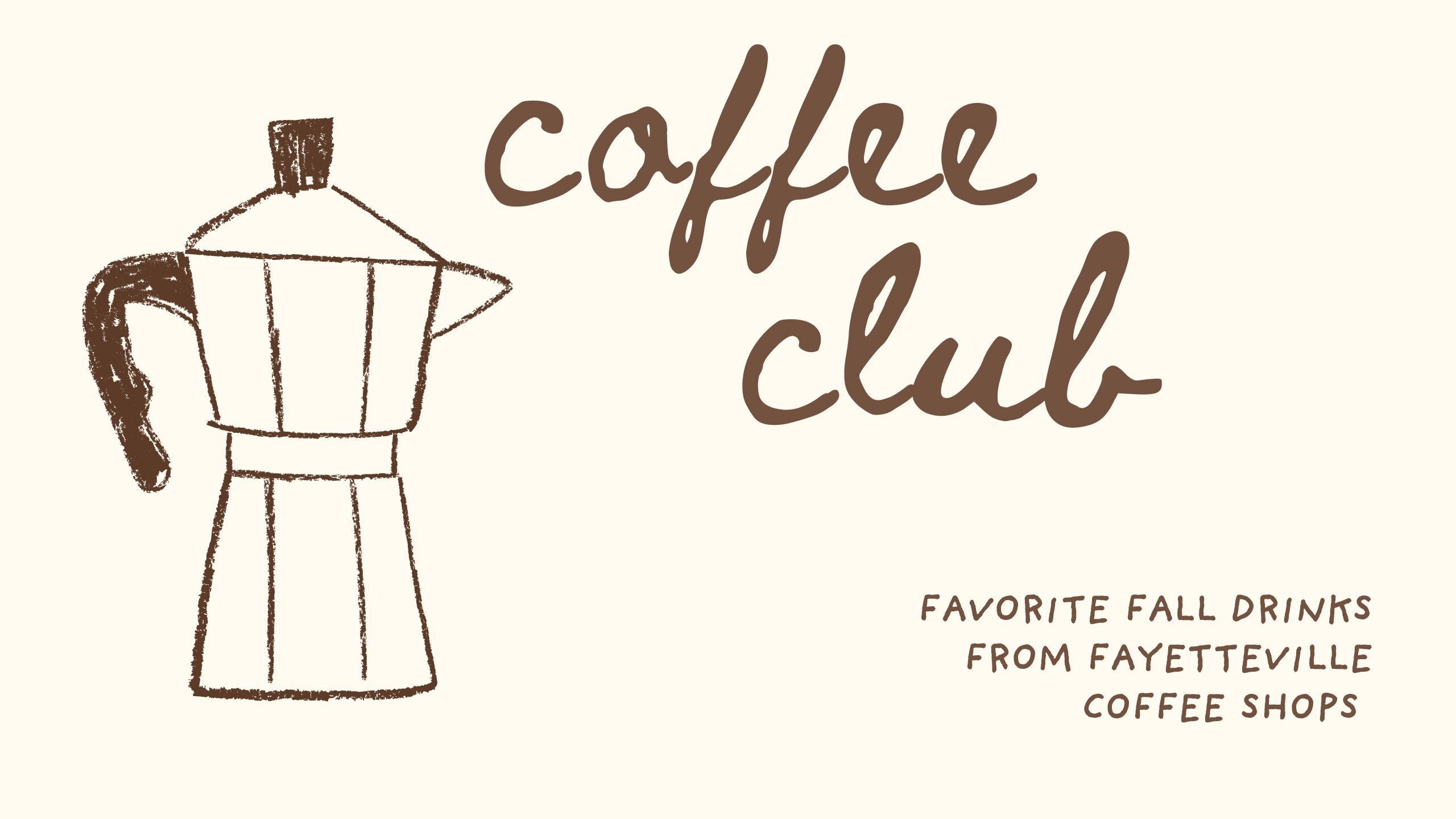 Coffee Club: Favorite Fall Drinks from Fayetteville Coffee Shops