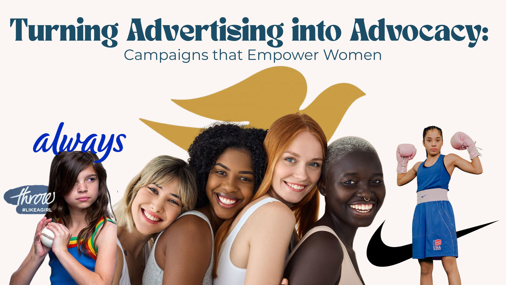 Turning Advertising into Advocacy: Campaigns That Empower Women