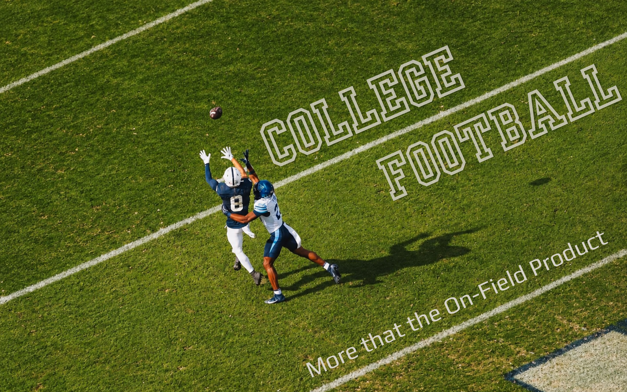 College Football: More Than the On-Field Product